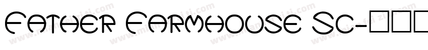 Father Farmhouse Sc字体转换